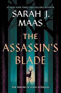 The Assassin's Blade by Sarah J. Maas