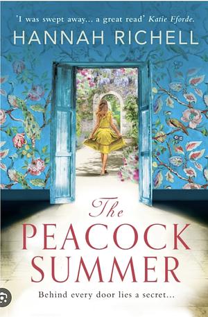 The Peacock Summer by Hannah Richell