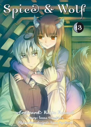 Spice & Wolf 13 by Keito Koume, Isuna Hasekura