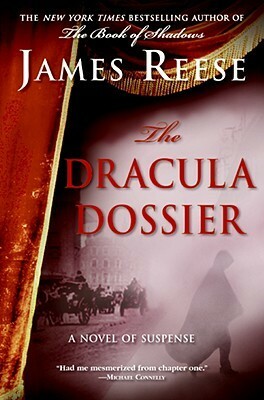 The Dracula Dossier by James Reese