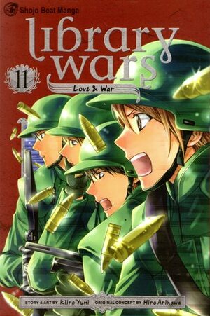 Library Wars: Love & War, Vol. 11 by Kiiro Yumi