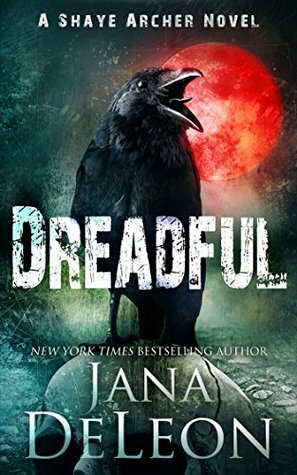 Dreadful by Jana DeLeon