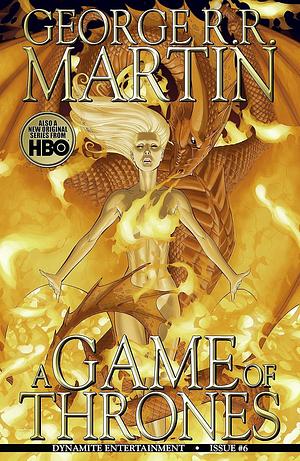 George R.R. Martin's A Game Of Thrones: The Comic Book #6 by Tommy Patterson, George R.R. Martin, Daniel Abraham