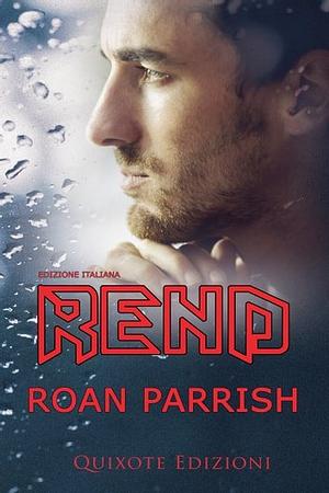 Rend by Roan Parrish