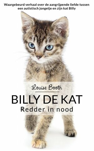Billy de Kat: Redder in Nood by Louise Booth