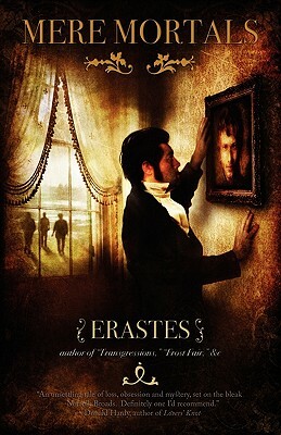 Mere Mortals by Erastes