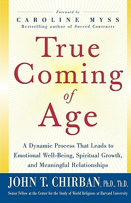 True Coming of Age by John T. Chirban