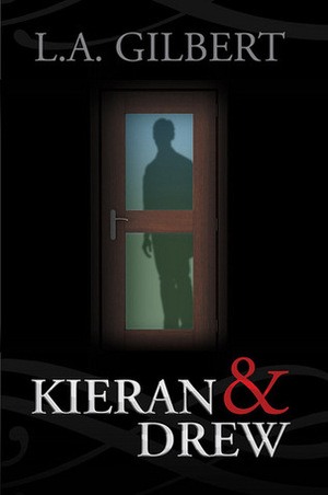 Kieran & Drew by L.A. Gilbert