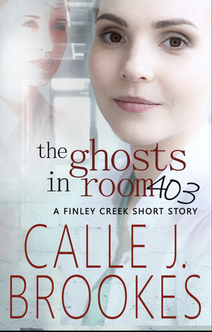 The Ghosts in Room 403 by Calle J. Brookes