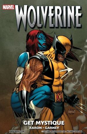Wolverine: Get Mystique by Jason Aaron