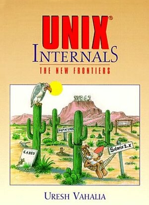 UNIX Internals: The New Frontiers by Peter H. Salus, Uresh Vahalia
