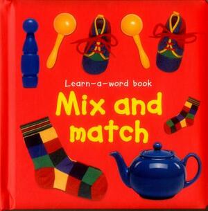 Learn-A-Word Book: Mix and Match by Nicola Tuxworth