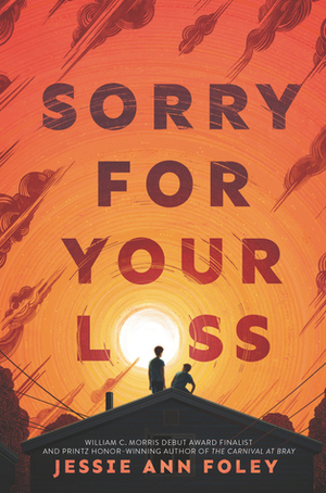 Sorry For Your Loss by Jessie Ann Foley