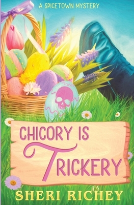 Chicory is Trickery by Sheri Richey