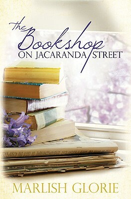 The Bookshop on Jacaranda Street by Marlish Glorie