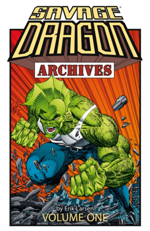 Savage Dragon Archives, Vol. 1 by Erik Larsen