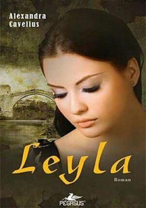Leyla (ciltli) by Alexandra Cavelius