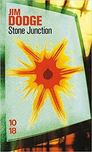 Stone Junction : une grande oeuvrette alchimique by Jim Dodge