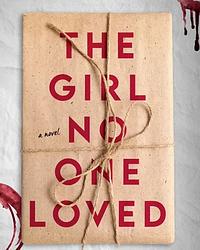 The Girl No One Loved  by S. C. Shannon