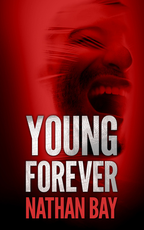 Young Forever by Nathan Bay