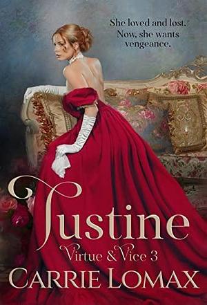 Justine by Carrie Lomax, Carrie Lomax