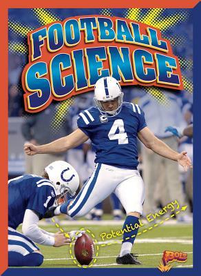 Football Science by Jeff Grace, Nicki Clausen-Grace