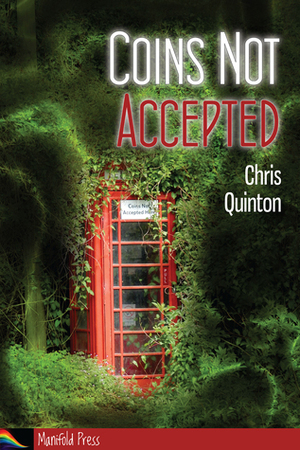 Coins Not Accepted by Chris Quinton