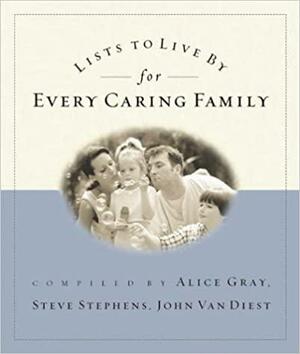Lists to Live By for Every Caring Family by John Van Diest