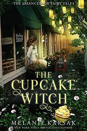 The Cupcake Witch by Melanie Karsak