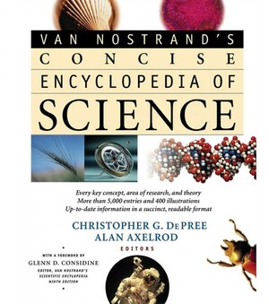 Van Nostrand's Concise Encyclopedia of Science by Christopher G. De Pree