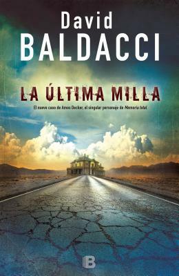 La Última Milla / The Last Mile by David Baldacci