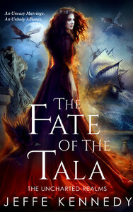 The Fate of the Tala by Jeffe Kennedy