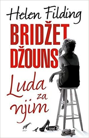 Luda za njim by Helen Fielding