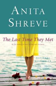 The Last Time They Met by Anita Shreve