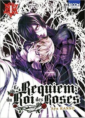 Le Requiem du Roi des Roses Tome 1 by Aya Kanno