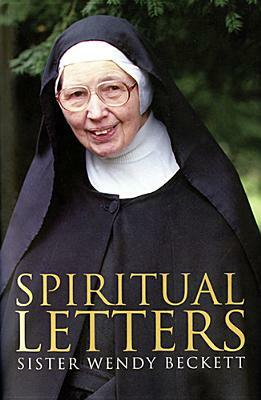 Spiritual Letters by Wendy Beckett