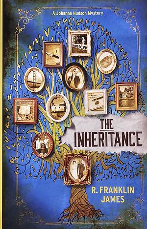 The Inheritance by R. Franklin James