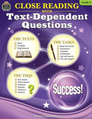 Close Reading Using Text-Dependent Questions Grade 2 by Ruth Foster