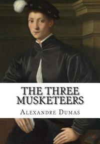 The Three Musketeers by Alexandre Dumas