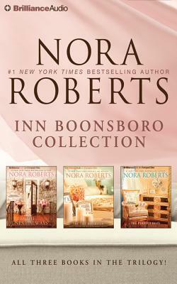 Nora Roberts - Inn Boonsboro Collection: The Next Always, the Last Boyfriend, the Perfect Hope by Nora Roberts