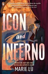 Icon and Inferno by Marie Lu