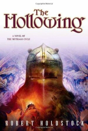 The Hollowing by Robert Holdstock
