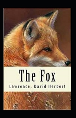 The Fox Annotated by D.H. Lawrence