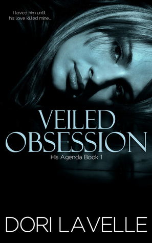 Veiled Obsession by Dori Lavelle