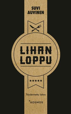 Lihan loppu by Suvi Auvinen