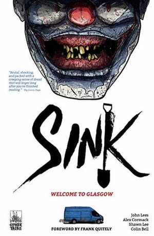 Sink: Welcome to Glasgow by Alex Cormack, John Lee
