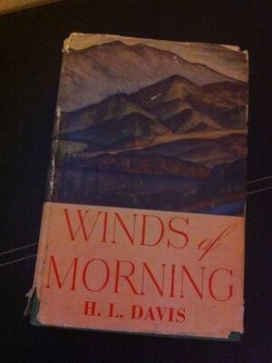 Winds of Morning by H.L. Davis