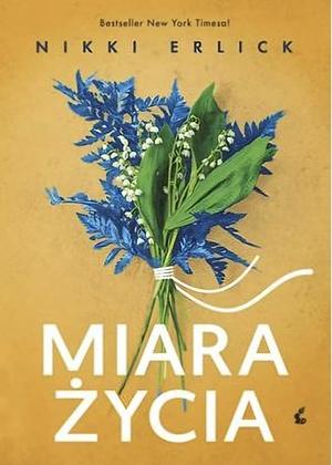 Miara życia by Nikki Erlick, Anna Sznajder