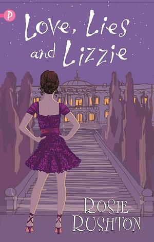 Love, Lies and Lizzie by Rosie Rushton