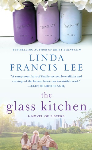 The Glass Kitchen by Linda Francis Lee